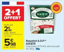 Carrefour Roquefort A.O.P SOCIETE offre