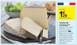 Carrefour Tomme de montagne offre