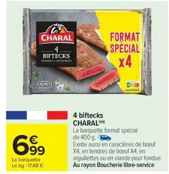 Carrefour 4 Biftecks CHARAL offre