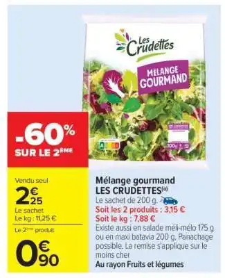 Carrefour Mélange Gourmand Les Crudettes offre