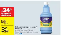 Carrefour Nettoyant ménager pour sols SWIFFER offre