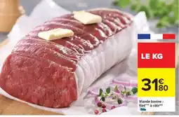 Carrefour Viande bovine : filet*** à rôtir offre