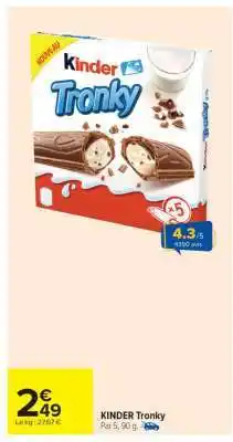 Carrefour KINDER Tronky offre
