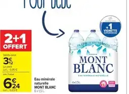 Carrefour Eau Minérale Naturelle Mont Blanc offre