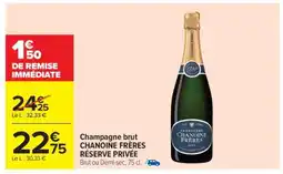 Carrefour Champagne brut CHANOINE FRÈRES RÉSERVE PRIVÉE offre