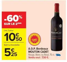 Carrefour A.O.P. Bordeaux MOUTON CADET offre