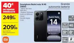 Carrefour Smartphone Redmi note 14 4G 256GO offre