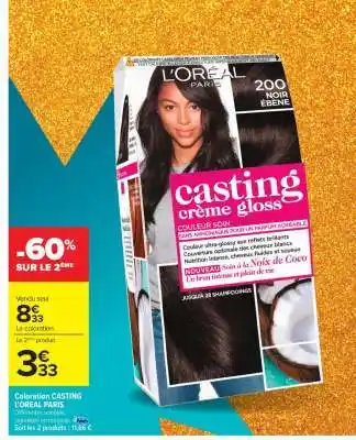 Carrefour Coloration CASTING L'OREAL PARIS offre