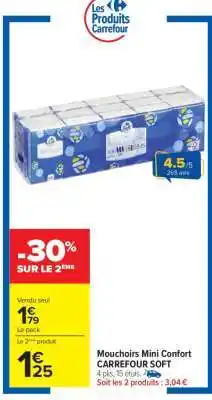 Carrefour Mouchoirs Mini Confort CARREFOUR SOFT offre