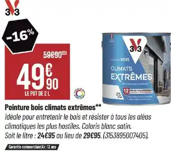 Bricorama Peinture bois climats extrêmes offre