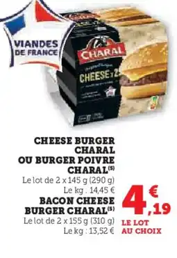 U Express Cheese burger charal ou burger poivre charal offre