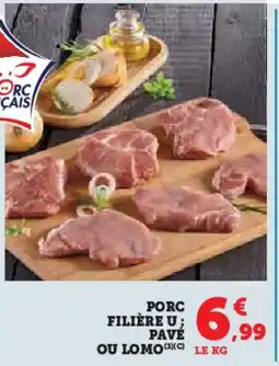 U Express Porc filière u pavé ou lomo offre