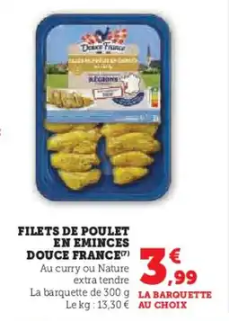 U Express Filets de poulet en eminces douce france offre