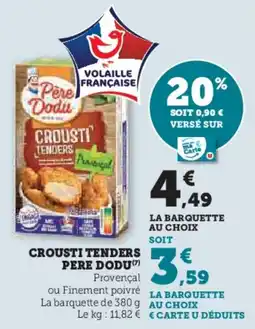 U Express Crousti tenders pere dodu offre