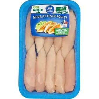 Carrefour Market CARREFOUR CLASSIC' Aiguillettes de poulet offre