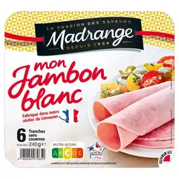 Carrefour MADRANGE Mon Jambon blanc offre