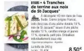 Thiriet 4 tranches de terrine aux noix de st-jacques offre