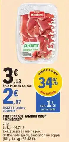 E.Leclerc Montorsi - chiffonnade jambon cru offre