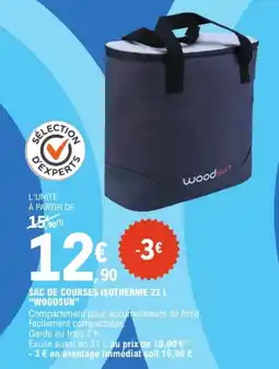 E.Leclerc "WOODSUN" Sac de courses isotherme offre