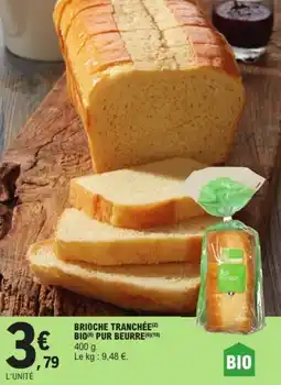 E.Leclerc Brioche tranchée bio pur beurre offre