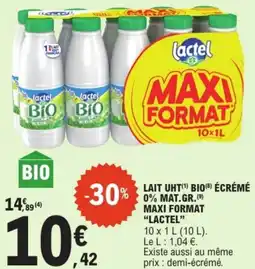 E.Leclerc "LACTEL" Lait uht bio écrémé 0% mat.gr. maxi format offre