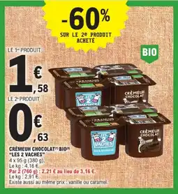 E.Leclerc "LES 2 VACHES" Crèmeuh chocolat bio offre