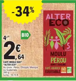 E.Leclerc "ALTER ECO" Café moulu bio offre