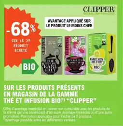 E.Leclerc "CLIPPER" Sur les produits présents en magasin de la gamme thé et infusion bio offre