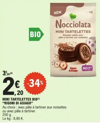 E.Leclerc "RIGONI DI ASIAGO" Mini tartelettes bio offre