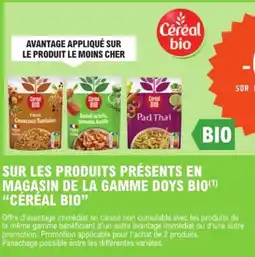 E.Leclerc "CÉRÉAL BIO" Sur les produits présents en magasin de la gamme doys bio offre