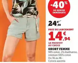 Hyper U Short femme offre