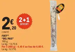 E.Leclerc "DEL PAIS" Fuet offre