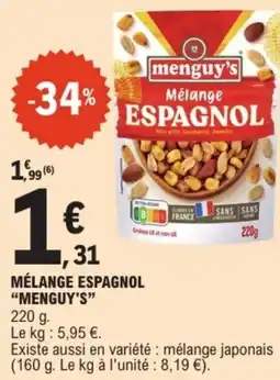 E.Leclerc "MENGUY'S" Mélange espagnol offre