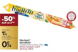 Carrefour Pâte halal isla délice offre