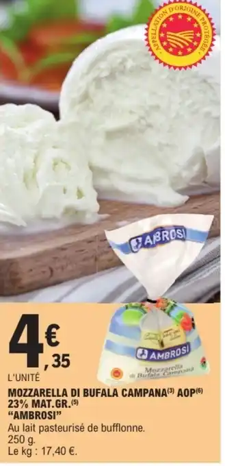 E.Leclerc "AMBROSI" Mozzarella di bufala campana aop 23% mat.gr. offre