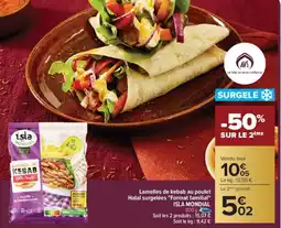 Carrefour Lamelles de kebab au poulet halal surgelées format familial isla mondial offre