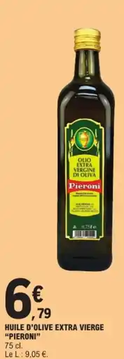 E.Leclerc "PIERONI" Huile d'olive extra vierge offre