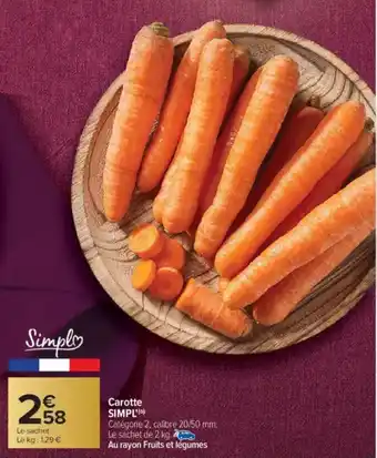 Carrefour Carotte simpl offre