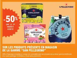 E.Leclerc "SAN PELLEGRINO" Sur les produits présents en magasin de la gamme offre
