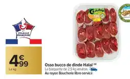 Carrefour Osso bucco de dinde halal offre