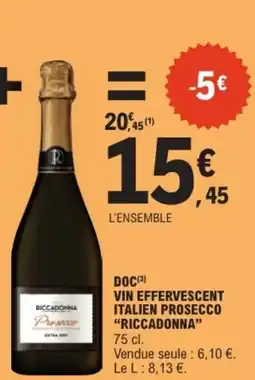 E.Leclerc RICCADONNA Doc vin effervescent italien prosecco offre