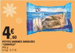 E.Leclerc CARAVELA Petites sardines surgelées offre