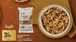 Carrefour Cerneaux de noix simpl offre
