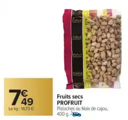 Carrefour Fruits secs profruit offre