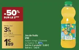 Carrefour Jus de fruits ifri offre