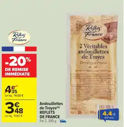 Carrefour Market Andouillettes de troyes reflets de france offre