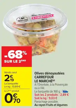 Carrefour Market Olives dénoyautées carrefour le marché offre