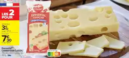 Carrefour Market Emmental carrefour classic offre