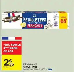 Carrefour Market Pâte à tarte croustipate offre