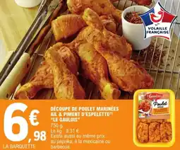 E.Leclerc "LE GAULOIS" Découpe de poulet marinées ail & piment d'espelette offre